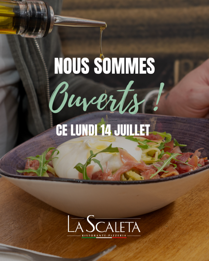 Nous sommes ouverts ce lundi 14 juillet !