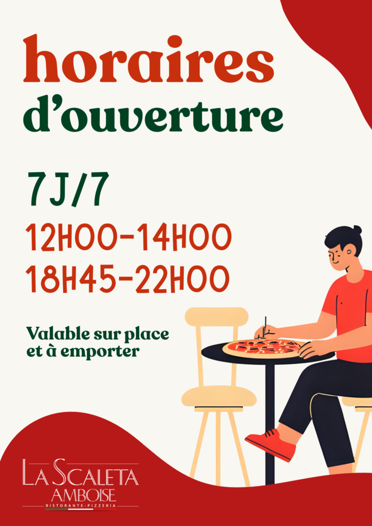 Horaires d'ouverture La Scaleta Amboise